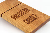 Wood Cheese Slice/Cutterr - Solid Cherry, Lasered, Who cut the cheese
